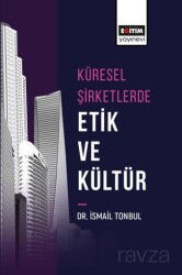 Küresel Şirketlerde Etik ve Kültür - Eğitim Kitabevi