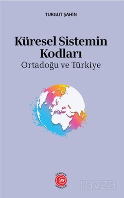 Küresel Sistemin Kodları - 1