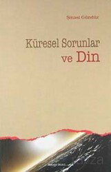 Küresel Sorunlar ve Din - Ankara Okulu Yayınları