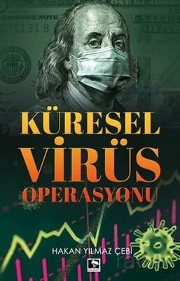 Küresel Virüs Operasyonu - 1