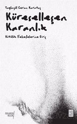 Küreselleşen Karanlık - Ketebe Yayınevi