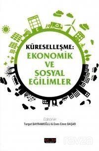 Küreselleşme: Ekonomik ve Sosyal Eğilimler - 1