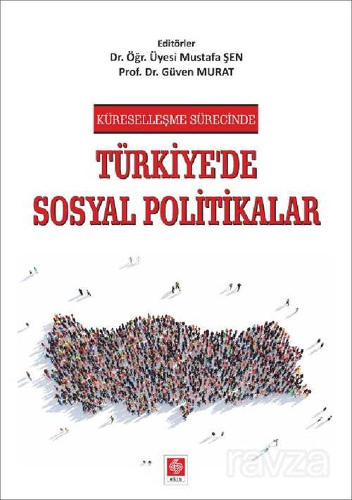 Küreselleşme Sürecinde Türkiye'de Sosyal Politikalar - 1