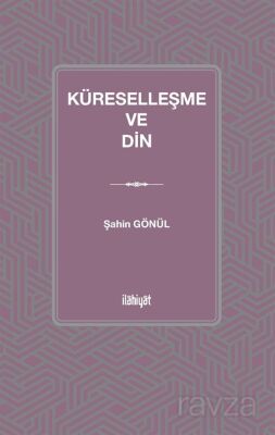 Küreselleşme ve Din - 1