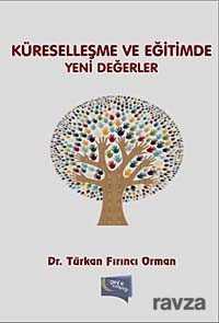 Küreselleşme ve Eğitimde Yeni Değerler - 1