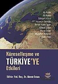 Küreselleşme ve Türkiye'ye Etkileri - Nobel Yayın Dağıtım