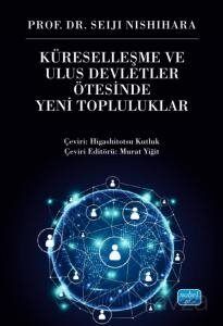Küreselleşme ve Ulus Devletler Ötesinde Yeni Topluluklar - 1