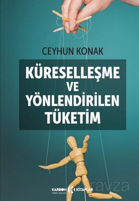 Küreselleşme ve Yönlendirilen Tüketim - 1