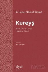 Kureyş - Siyer Okulu Yayınları