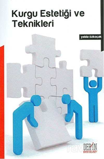 Kurgu Estetiği ve Teknikleri - Derin Yayınları