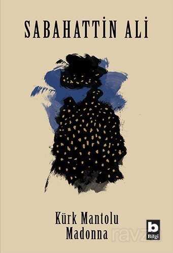 Kürk Mantolu Madonna - Bilgi Yayınevi
