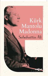 Kürk Mantolu Madonna - Akçağ Yayınları