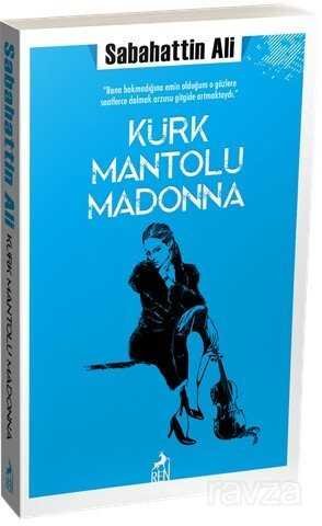 Kürk Mantolu Madonna - 2
