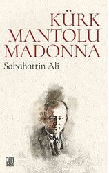 Kürk Mantolu Madonna - Palet Yayınları (Konya)