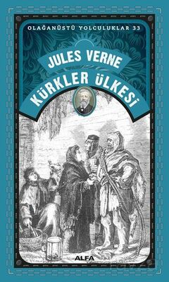 Kürkler Ülkesi / Olağanüstü Yolculuklar 33 - 1