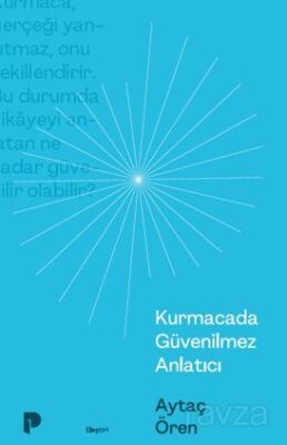 Kurmacada Güvenilmez Anlatıcı - 1