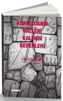 Kurmacanın Halleri Kalenin Bedenleri - Hece Yayınları