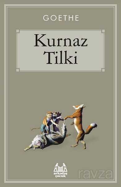 Kurnaz Tilki - Arkadaş Yayınları