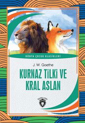 Kurnaz Tilki ve Kral Aslan - Dorlion Yayınevi