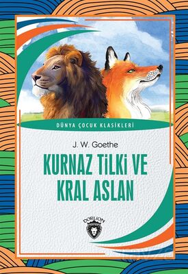 Kurnaz Tilki ve Kral Aslan - 1