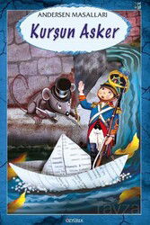 Kurşun Asker / Andersen Masalları - Özyürek Yayınevi