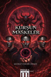 Kurşun Maskeler - Patara Kitap