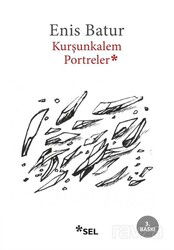 Kurşunkalem Portreler - Sel Yayınları