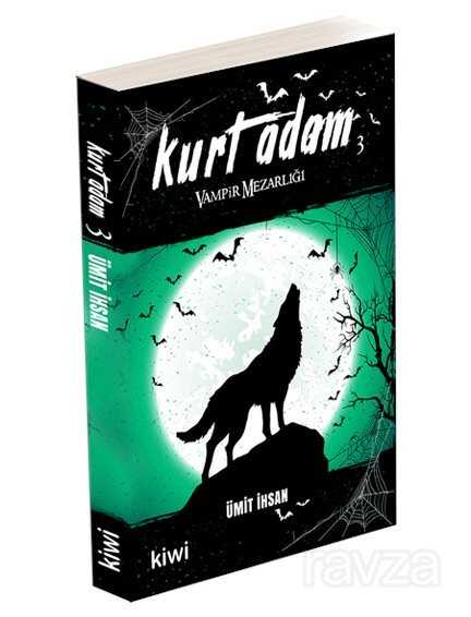 Kurt Adam 3 - Vampir Mezarlığı - Kumran Yayınları