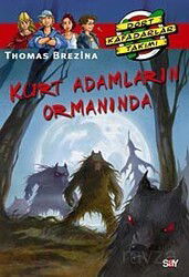 Kurt Adamların Ormanında (36.kitap) - Say Yayınları