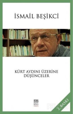 Kürt Aydını Üzerine Düşünceler - 1