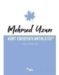 Kürt Edebiyatı Antolojisi - Sel Yayınları