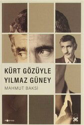 Kürt Gözüyle Yılmaz Güney - Lis Yayınları