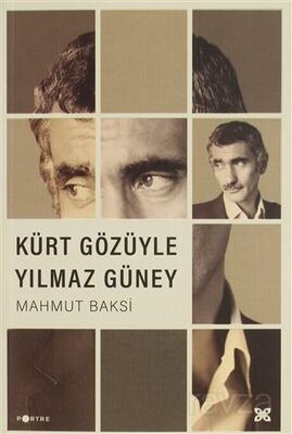 Kürt Gözüyle Yılmaz Güney - 1