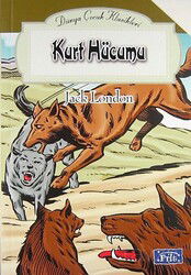 Kurt Hücumu / Dünya Çocuk Klasikleri - Parıltı Yayıncılık