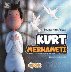 Kurt Merhameti - Siyer Çocuk