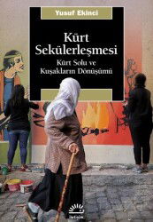 Kürt Sekülerleşmesi - İletişim Yayınları