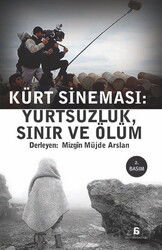 Kürt Sineması: Yurtsuzluk, Sınır ve Ölüm - Agora Kitaplığı