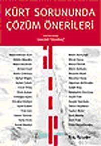 Kürt Sorununda Çözüm Önerileri - 1