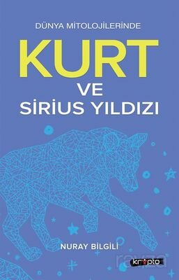 Kurt ve Sirius Yıldızı - 1