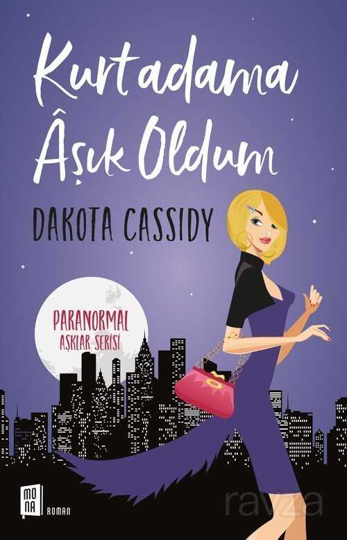 Kurtadama Aşık Oldum - Mona Kitap