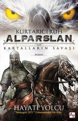 Kurtarıcı Ruh Alparslan Kartalların Savaşı - Az Kitap