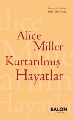 Kurtarılmış Hayatlar - 1