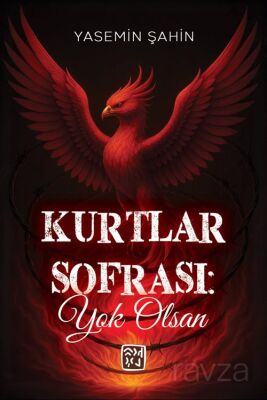 Kurtlar Sofrası: Yok Olsan - 1