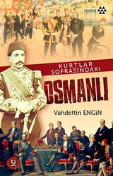 Kurtlar Sofrasındaki Osmanlı - Yeditepe Yayınevi