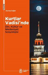 Kurtlar Vadisi'nde Din, Kültür ve Medeniyet Sosyolojisi - DBY Yayınları
