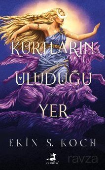 Kurtların Uluduğu Yer (Karton Kapak) - 1
