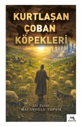 Kurtlaşan Çoban Köpekleri - Meneviş Kitapları