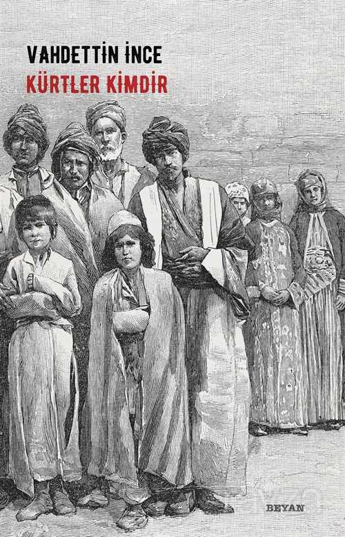 Kürtler Kimdir - Beyan Yayınları