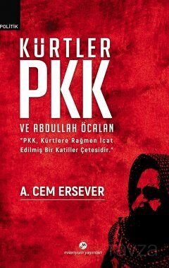 Kürtler PKK ve Abdullah Öcalan - 1