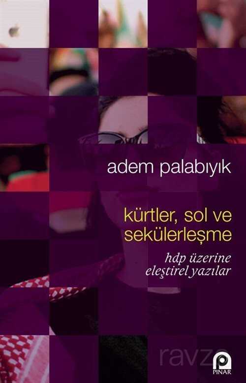 Kürtler Sol ve Sekülerleşme - Pınar Yayınları